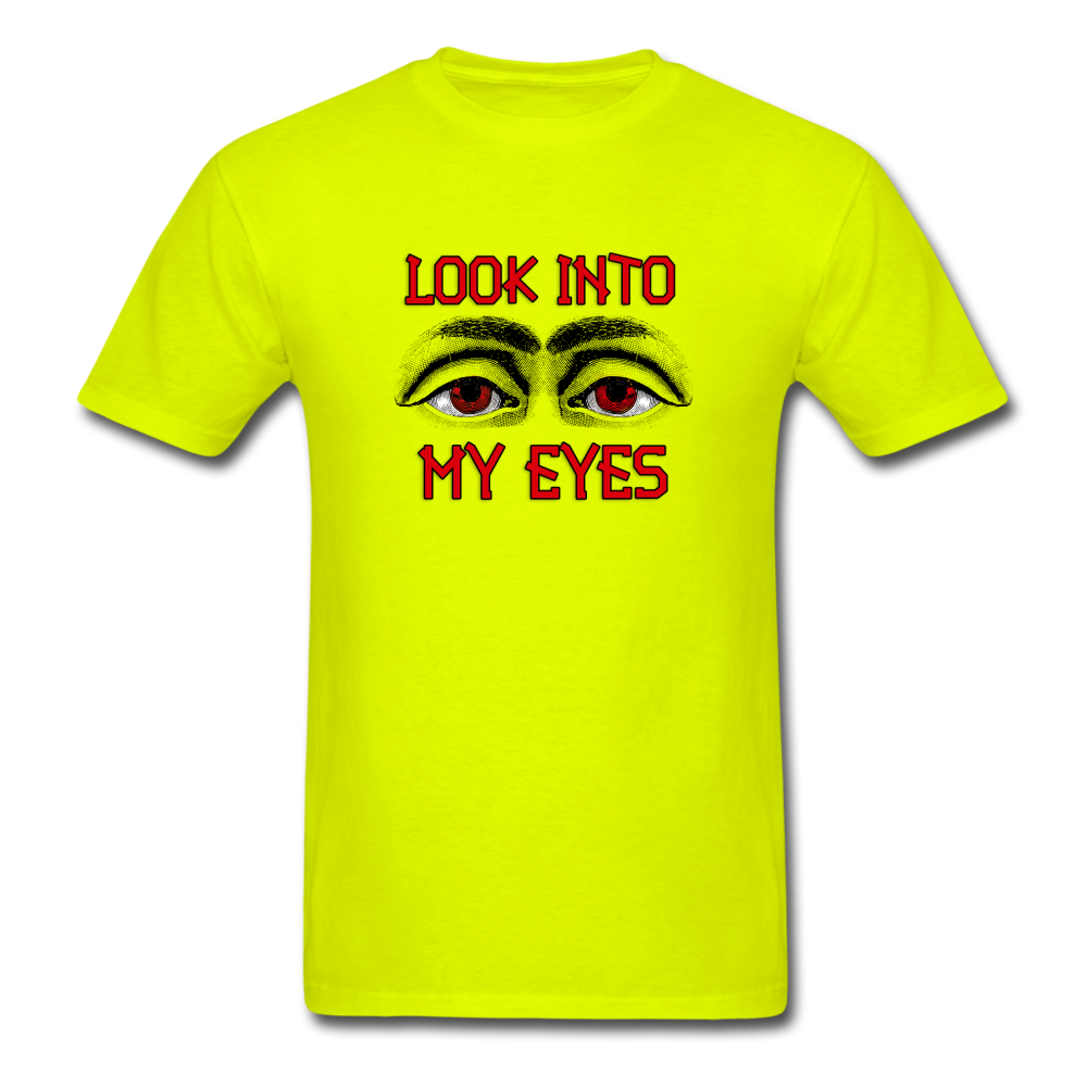 Unisex Classic Look Into My Eyes T-Shirt - safety green