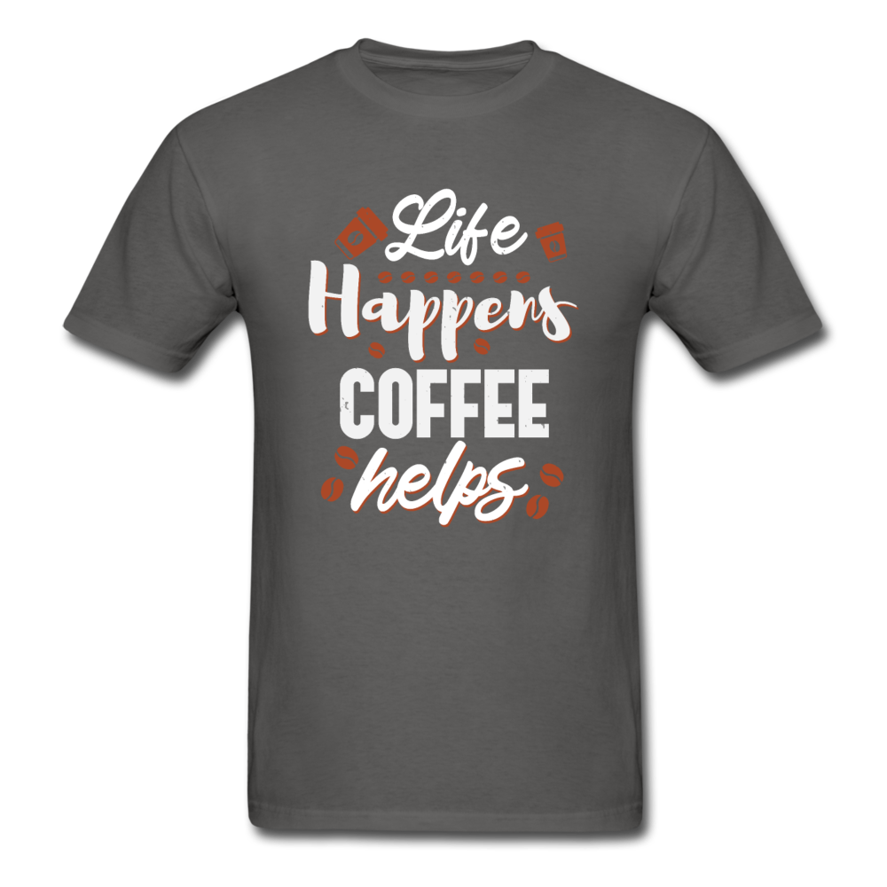 Unisex Classic Life Happens Coffee Helps T-Shirt - charcoal