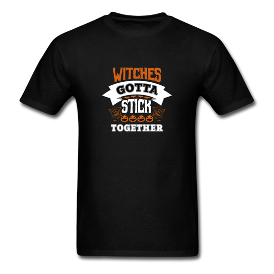 Unisex Classic Witches Gotta Stick Together T-Shirt - black