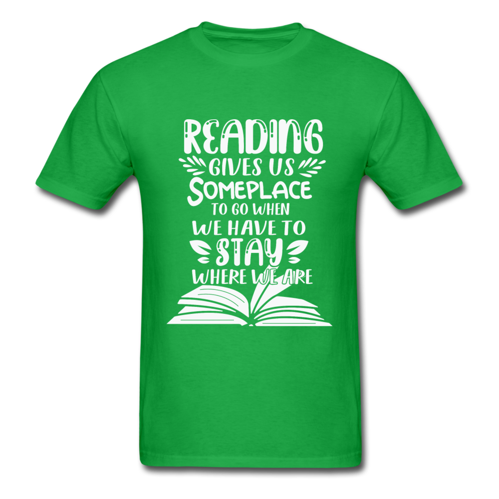 Unisex Classic Reading Gives Us Someplace to Go T-Shirt - bright green