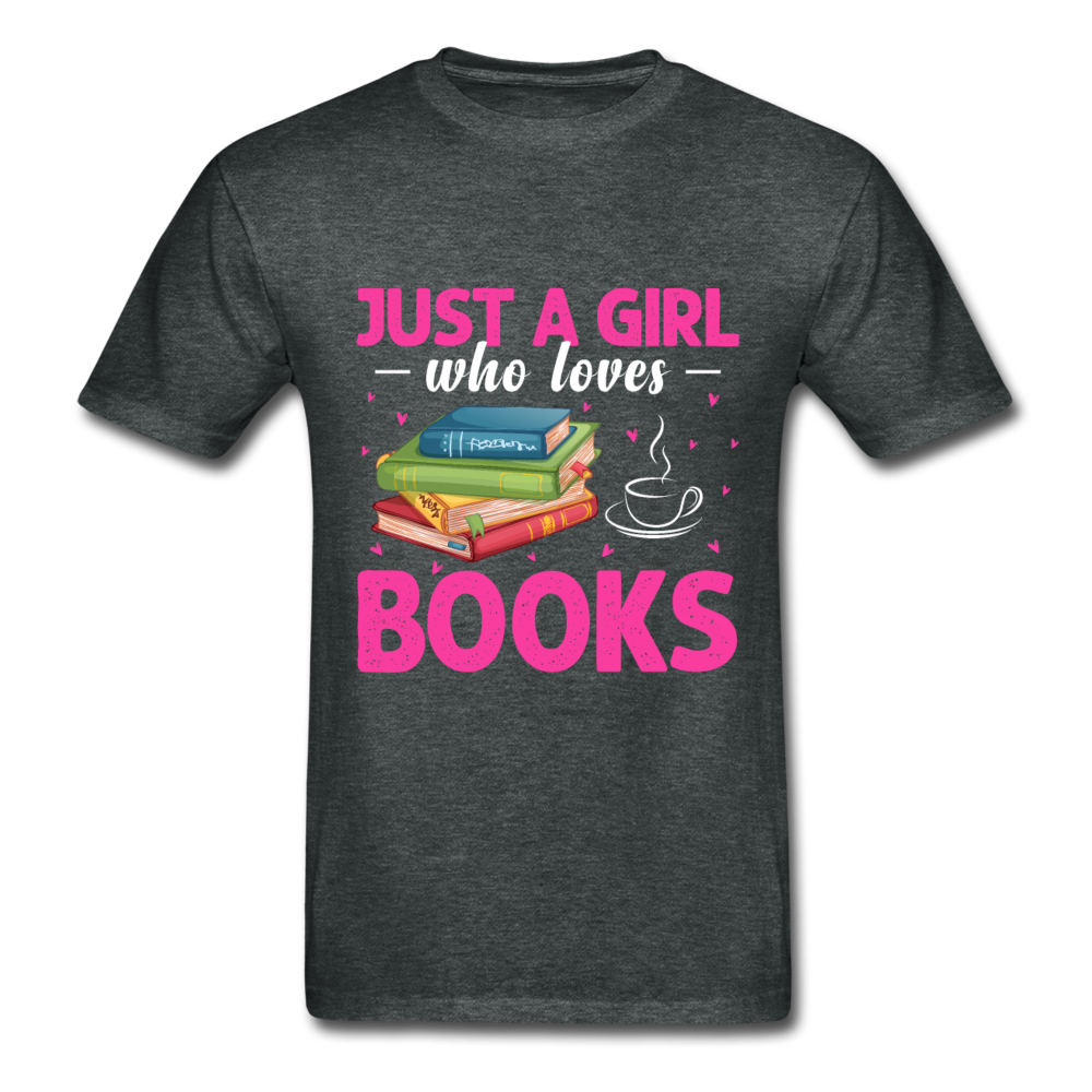 Gildan Ultra Cotton Adult Just a Girl Who Loves Books T-Shirt - deep heather