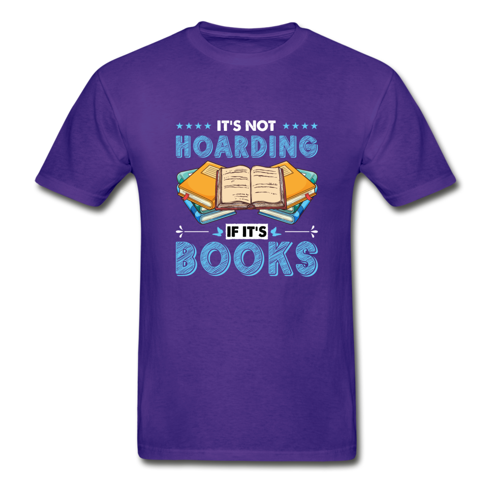 Hanes Adult Tagless It's Not Hoarding If It's Books T-Shirt - purple