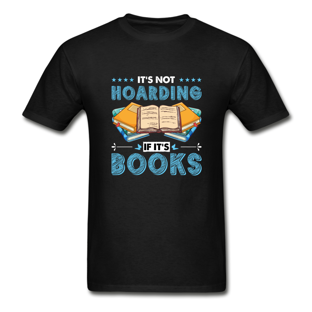 Hanes Adult Tagless It's Not Hoarding If It's Books T-Shirt - black