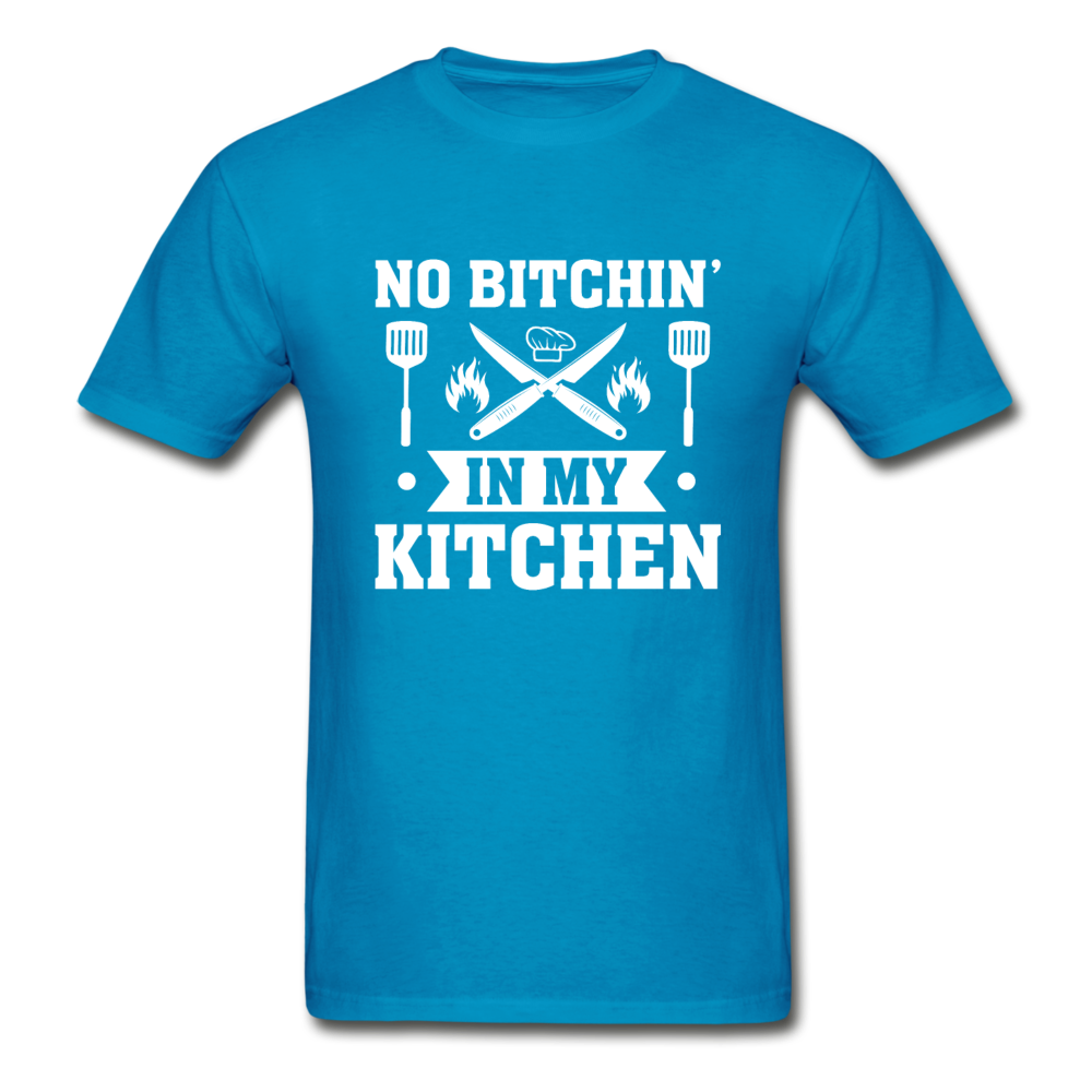 Gildan Ultra Cotton Adult No Bitchin' in My Kitchen T-Shirt - turquoise