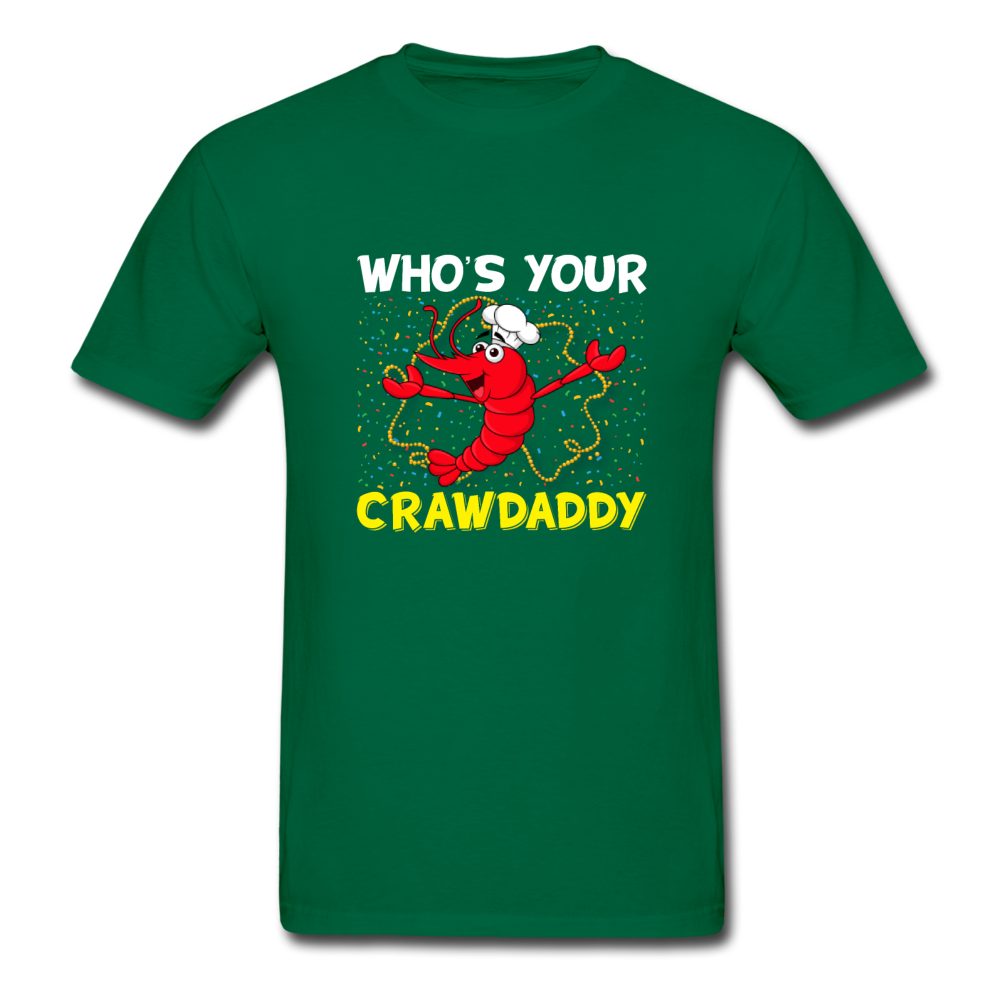 Gildan Ultra Cotton Adult Who's Your Crawdaddy T-Shirt - bottlegreen
