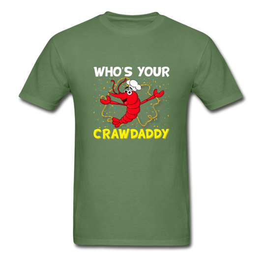 Gildan Ultra Cotton Adult Who's Your Crawdaddy T-Shirt - military green