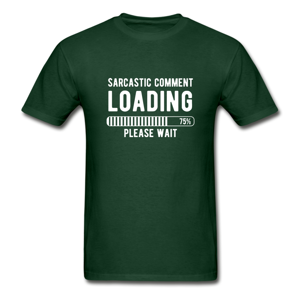 Gildan Ultra Cotton Adult Sarcastic Comment Loading T-Shirt - forest green