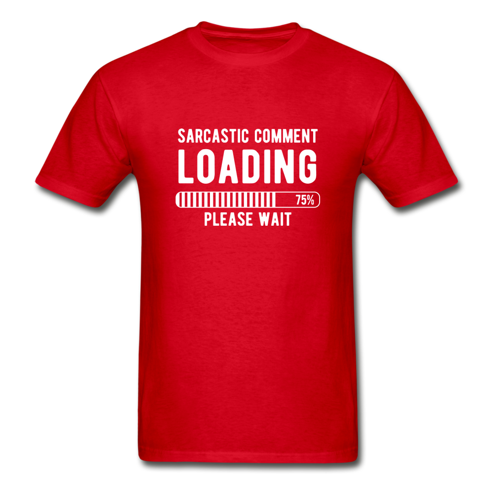 Gildan Ultra Cotton Adult Sarcastic Comment Loading T-Shirt - red